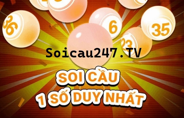 Soi cầu 1 số duy nhất – Dự đoán 1 cặp số duy nhat mb chuẩn