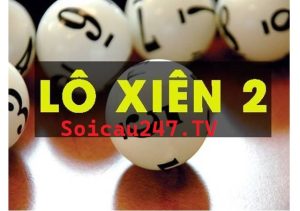 Soi cầu lô xiên 2 miễn phí chuẩn nhất hôm nay