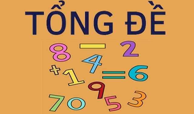 Tìm hiểu về tổng đề và tất cả các bộ số trong lô đề