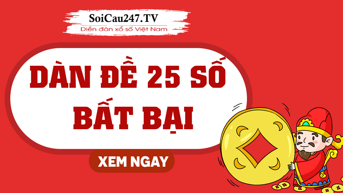 Nuôi dàn đề 25 số khung 2 ngày bất tử siêu chuẩn 100
